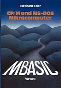 Mbasic-Wegweiser F? Mikrocomputer Unter Cp/M Und Ms-DOS (Paperback, 1984)