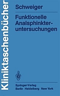 Funktionelle Analsphinkter-Untersuchungen (Paperback)