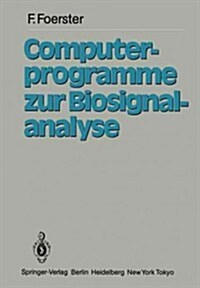 Computerprogramme Zur Biosignalanalyse (Paperback)