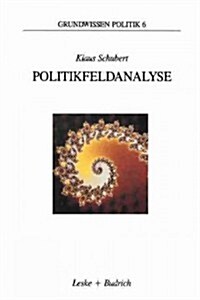 Politikfeldanalyse: Eine Einf?rung (Paperback, Softcover Repri)