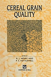 Cereal Grain Quality (Paperback)