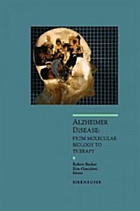 Alzheimer Disease: From Molecular Biology to Theraphy (Paperback, 1997)