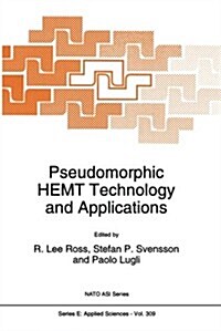 Pseudomorphic Hemt Technology and Applications (Paperback, Softcover Repri)