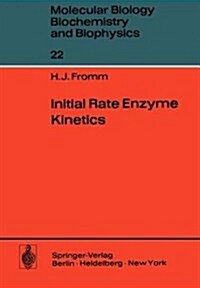 Initial Rate Enzyme Kinetics (Paperback, Softcover Repri)
