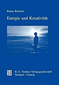 Energie Und Kreativit? (Paperback, Softcover Repri)