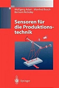 Sensoren F? Die Produktionstechnik (Paperback, Softcover Repri)