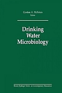 Drinking Water Microbiology: Progress and Recent Developments (Paperback, Softcover Repri)
