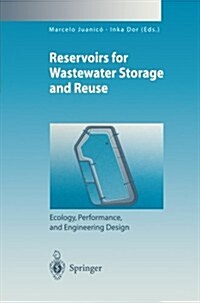 Hypertrophic Reservoirs for Wastewater Storage and Reuse: Ecology, Performance, and Engineering Design (Paperback, Softcover Repri)