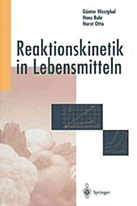 Reaktionskinetik in Lebensmitteln (Paperback)