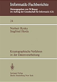 Kryptographische Verfahren in Der Datenverarbeitung (Paperback)