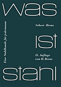 Was Ist Stahl: Eine Stahlkunde F? Jedermann (Paperback, 15. Aufl.)