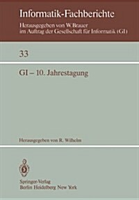 GI -- 10. Jahrestagung: Saarbr?ken, 30. September - 2. Oktober 1980 (Paperback)