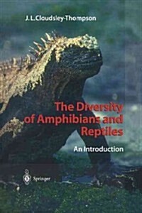 The Diversity of Amphibians and Reptiles: An Introduction (Paperback, Softcover Repri)