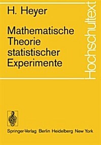 Mathematische Theorie Statistischer Experimente (Paperback)