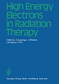 High Energy Electrons in Radiation Therapy (Paperback)