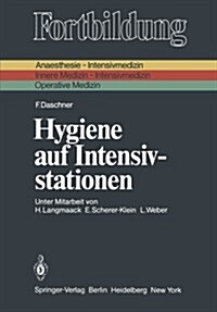 Hygiene Auf Intensivstationen (Paperback)