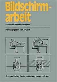 Bildschirmarbeit: Konfliktfelder Und L?ungen (Paperback)