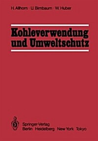 Kohleverwendung Und Umweltschutz (Paperback)