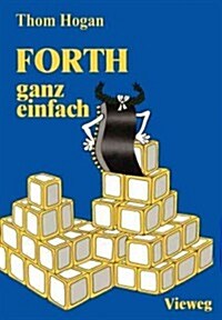 Forth -- Ganz Einfach (Paperback, 1985)