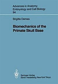 Biomechanics of the Primate Skull Base (Paperback)