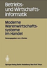 Moderne Warenwirtschaftssysteme Im Handel: Internationale Fachtagung 25.-27. Oktober 1984, R?chlikon-Z?ich (Paperback)