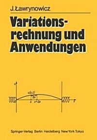 Variationsrechnung Und Anwendungen (Paperback)