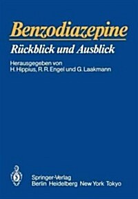 Benzodiazepine: R?kblick Und Ausblick (Paperback)