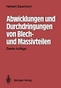 Abwicklungen Und Durchdringungen Von Blech- Und Massivteilen (Paperback, 2nd, 2., Erw. Aufl.)