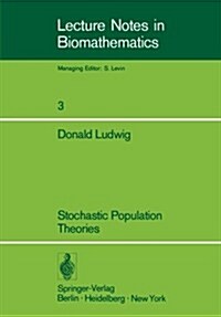 Stochastic Population Theories (Paperback, Softcover Repri)