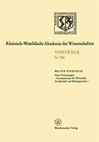 Natur-, Ingenieur- Und Wirtschaftswissenschaften: Vortr?e - N 356 (Paperback, 1987)