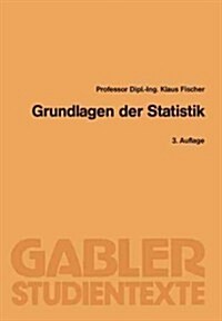 Grundlagen Der Statistik (Paperback, 3, 3. Aufl. 1988)