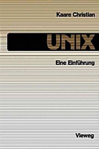 Unix: Eine Einf?rung (Paperback, 1988)