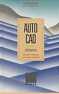 Programmierleitfaden AutoCAD: Alle Versionen Einschlie?ich 9.0 (Paperback, 1988)