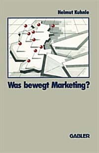 Was Bewegt Marketing? (Paperback, 1989)