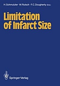 Limitation of Infarct Size (Paperback)