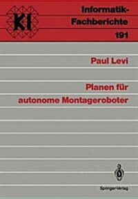 Planen F? Autonome Montageroboter (Paperback)
