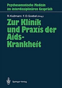 Zur Klinik Und Praxis Der Aids-Krankheit (Paperback)