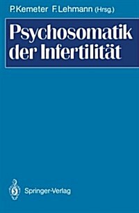 Psychosomatik Der Infertilit? (Paperback)