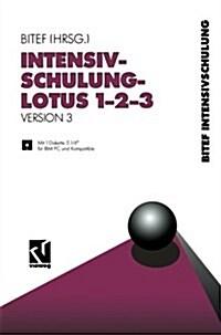 Intensivschulung Lotus 1-2-3: Version 3 (Paperback, Softcover Repri)