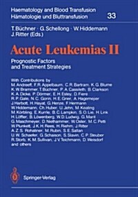 Acute Leukemias II: Prognostic Factors and Treatment Strategies (Paperback)