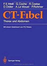 CT-Fibel: Thorax Und Abdomen (Paperback)