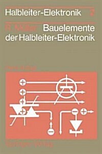 Bauelemente Der Halbleiter-Elektronik (Paperback, 4, 4., Uberarb. Au)