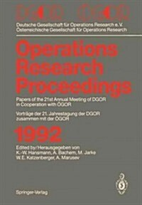 Dgor / ?or: Papers of the 21th Annual Meeting of Dgor in Cooperation with ?or Vortr?e Der 21. Jahrestagung Der Dgor Zusammen Mit (Paperback)