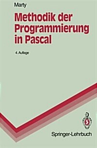 Methodik Der Programmierung in Pascal (Paperback, 4, 4. Aufl.)