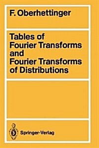 Tables of Fourier Transforms and Fourier Transforms of Distributions (Paperback)