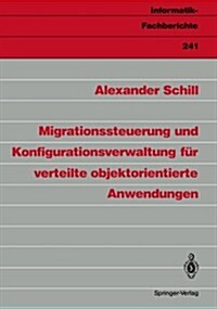 Migrationssteuerung Und Konfigurationsverwaltung F? Verteilte Objektorientierte Anwendungen (Paperback)