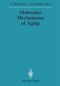 Molecular Mechanisms of Aging (Paperback, Softcover Repri)