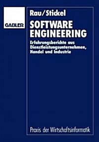Software Engineering: Erfahrungsberichte Aus Dienstleistungsunternehmen, Handel Und Industrie (Paperback, 1991)