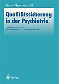 Qualit?ssicherung in Der Psychiatrie (Paperback)