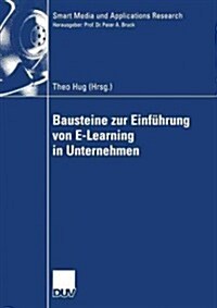 Bausteine Zur Einf?rung Von E-Learning in Unternehmen (Paperback, 2004)